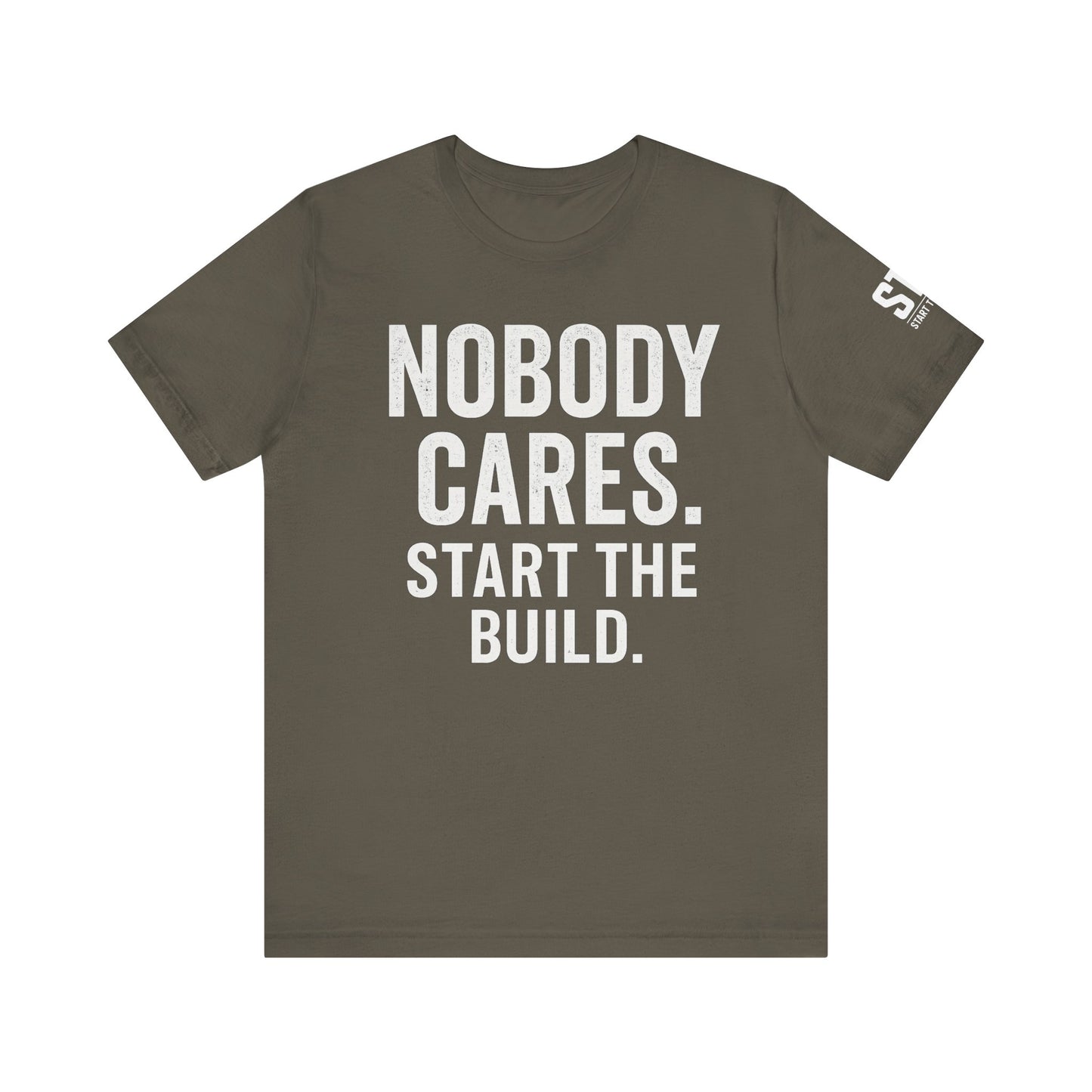NOBODY CARES T-Shirt