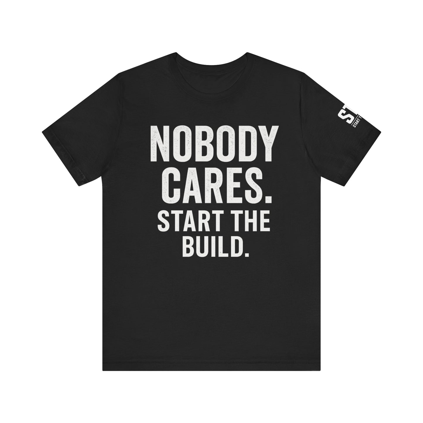 NOBODY CARES T-Shirt